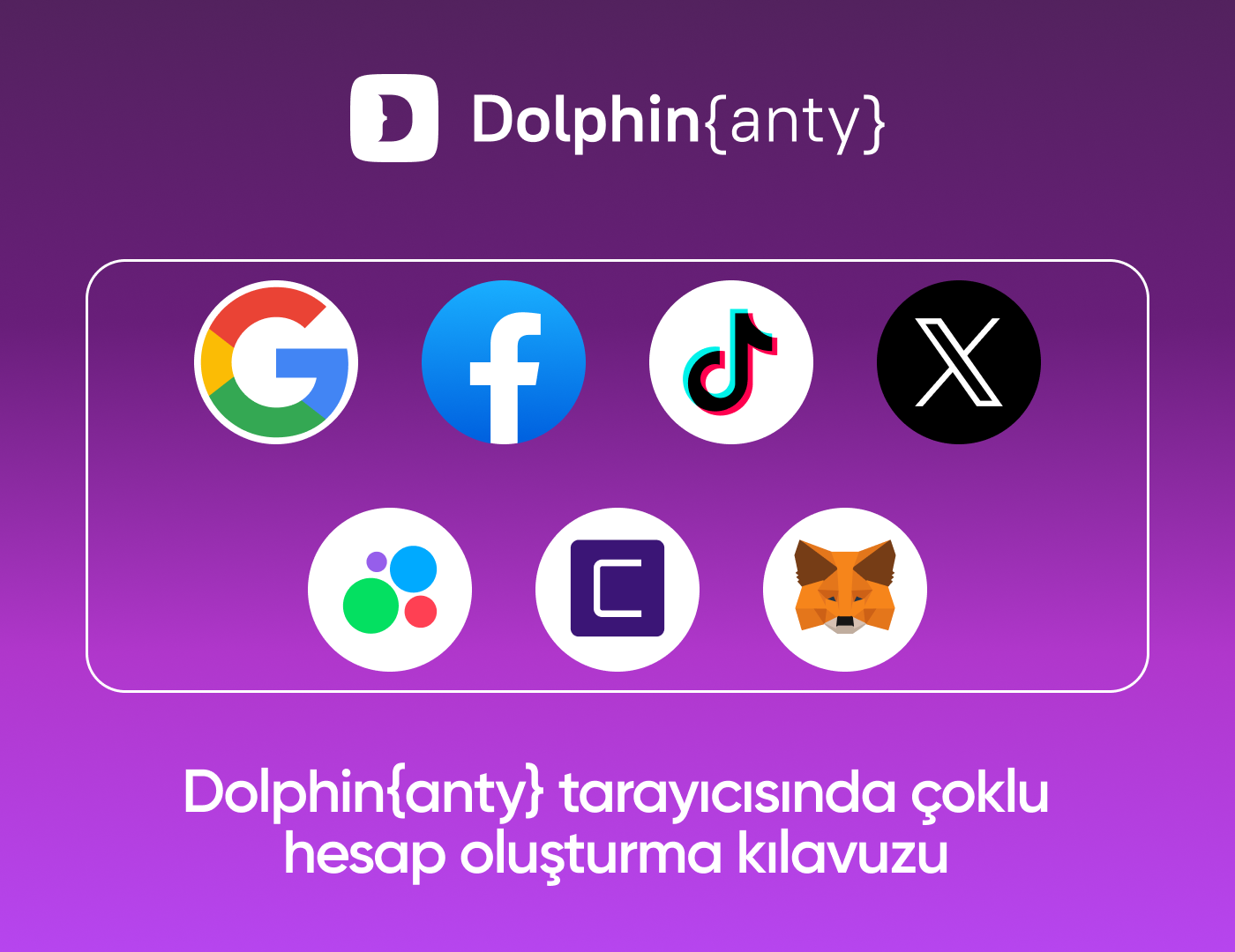 Dolphin Anty ve Tiger SMS: Herhangi Bir Platformda Birden Fazla Hesap Nasıl Oluşturulur?